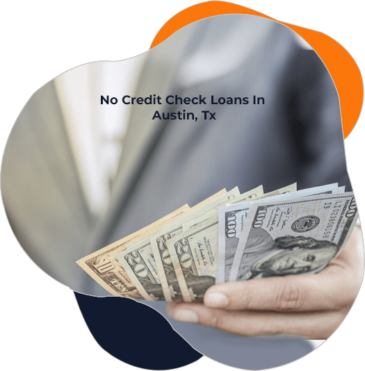 No Credit Check Loans In Austin tx