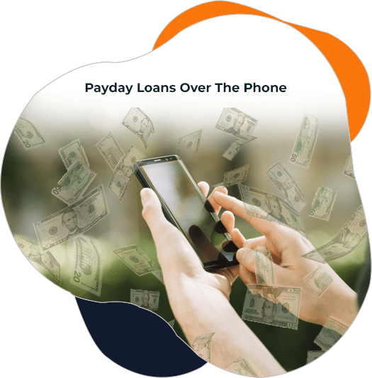 Payday Loans Over The Phone